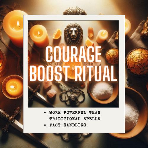 COURAGE BOOST RITUAL
