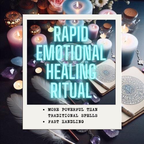RAPID EMOTIONAL HEALING RITUAL
