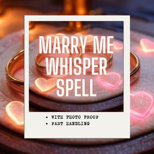 MARRY ME SPELL