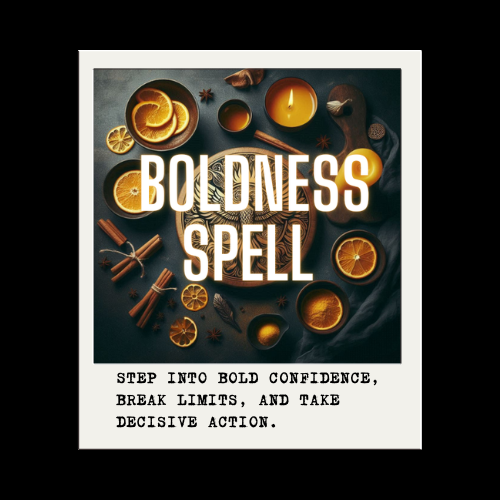 BOLDNESS SPELL