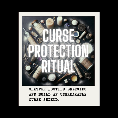 CURSE PROTECTION RITUAL