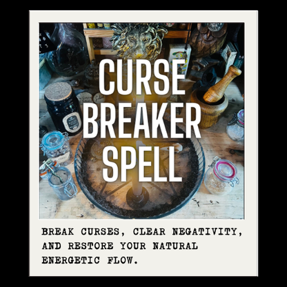CURSE BREAKER SPELL