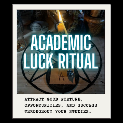 ACADEMIC LUCK RITUAL