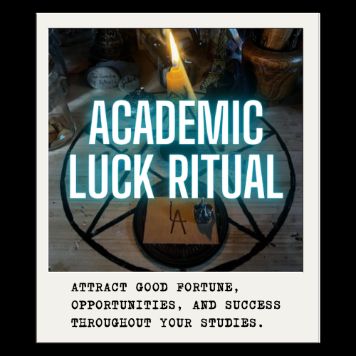 ACADEMIC LUCK RITUAL