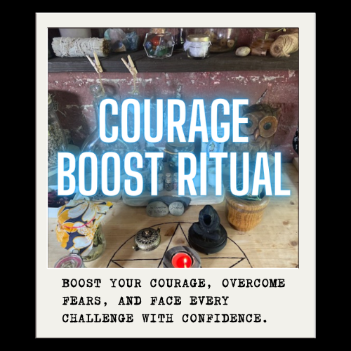 COURAGE BOOST RITUAL