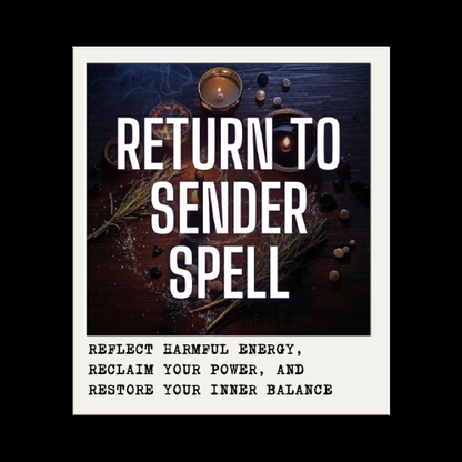 RETURN TO SENDER SPELL