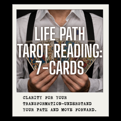 Life Path & Personal Growth Tarot Reading – 7 Cards!