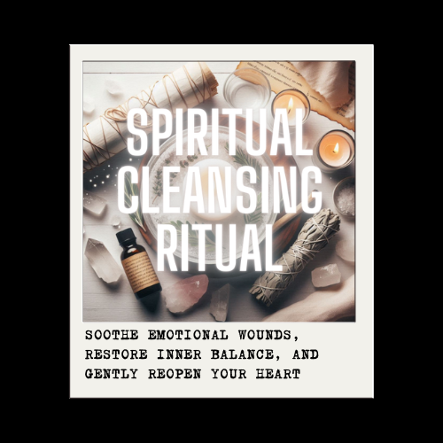 SPIRITUAL CLEANSING RITUAL