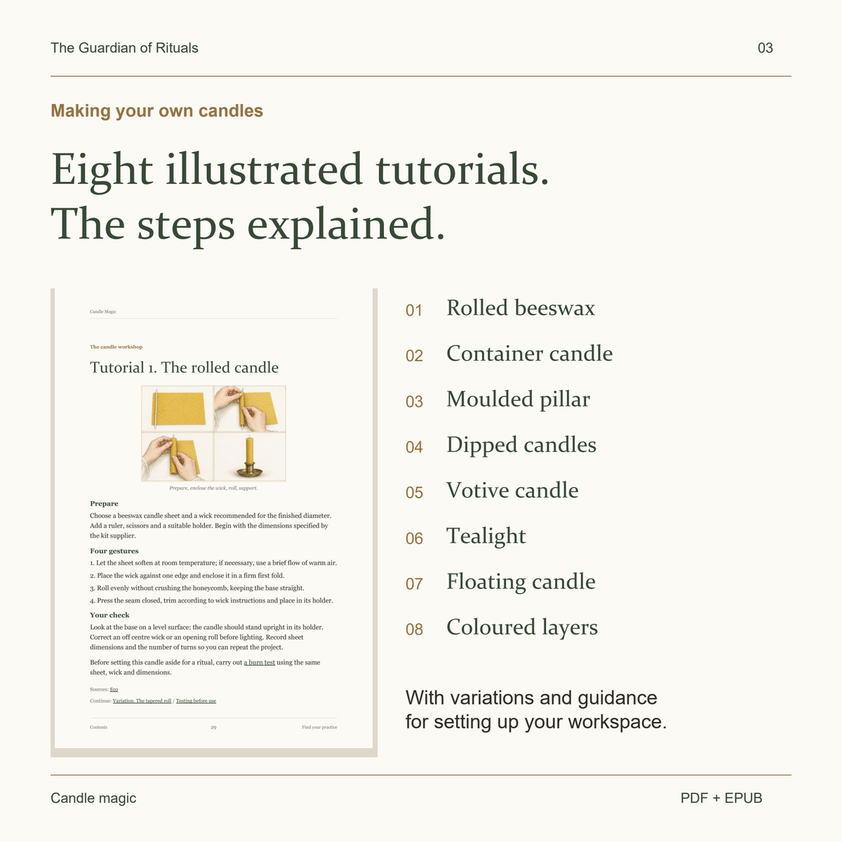 Eight candle making tutorials, with an actual extract from the rolled beeswax tutorial.