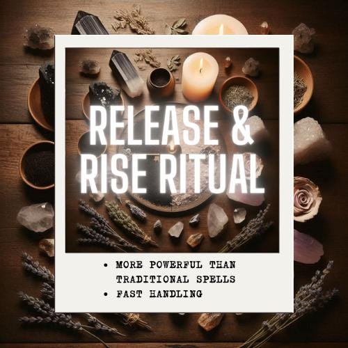 RELEASE & RISE RITUAL