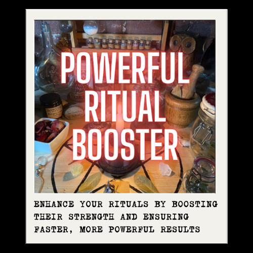 POWERFUL RITUAL BOOSTER