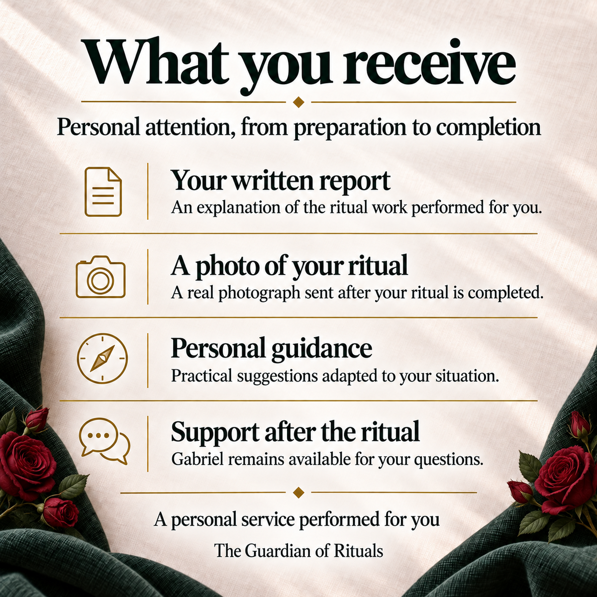 What you receive after your Sensual magnetism ritual: a written report, a real photo of your ritual, personal guidance and support from Gabriel.